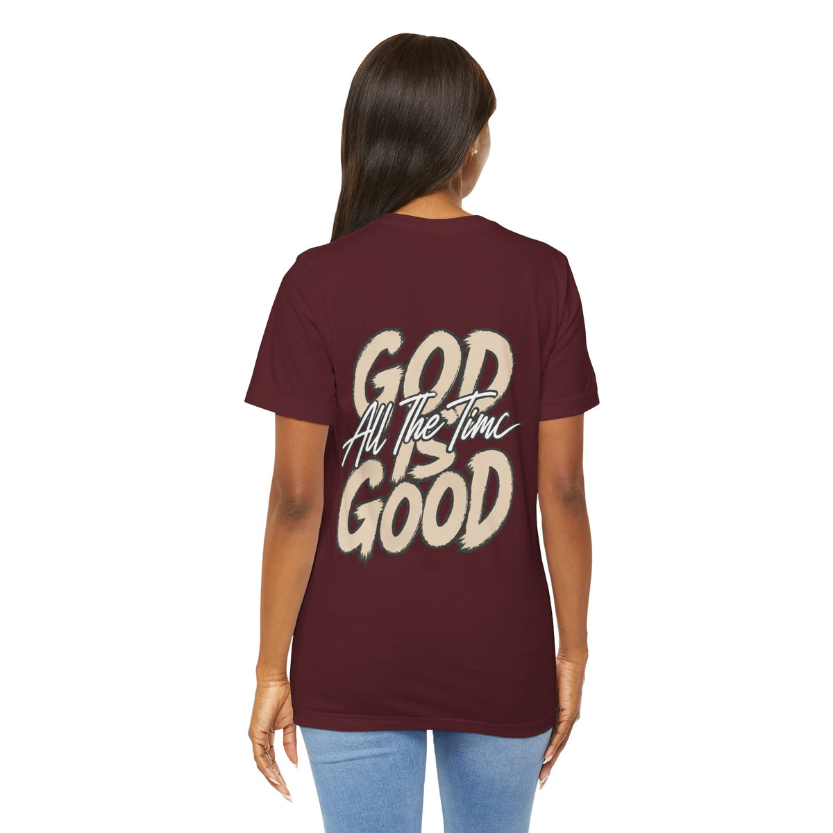 God Is Good Tee — "God All The Time" Faith Graphic T-Shirt