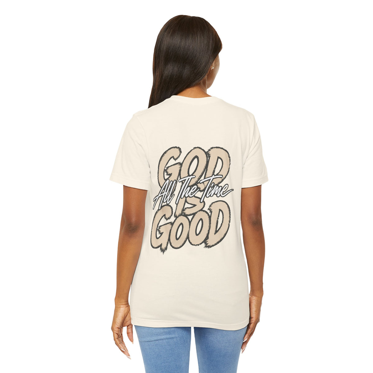 God Is Good Tee — "God All The Time" Faith Graphic T-Shirt