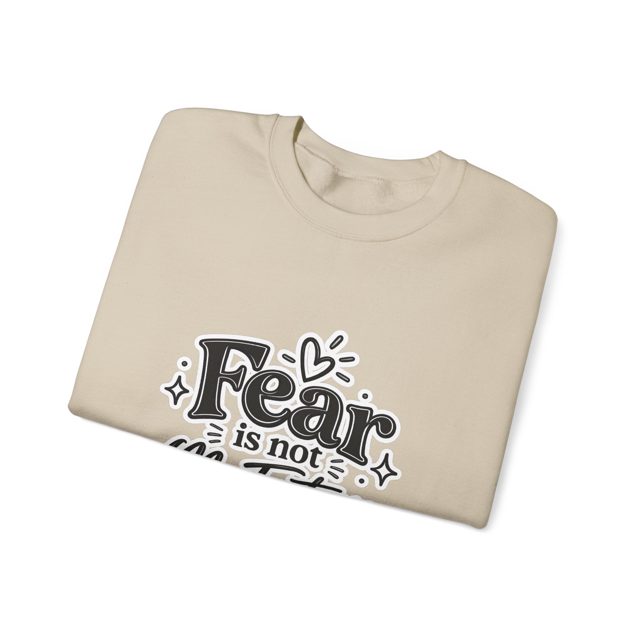 Fear Is Not My Future Sweatshirt — Inspirational Crewneck for Hope & Recovery