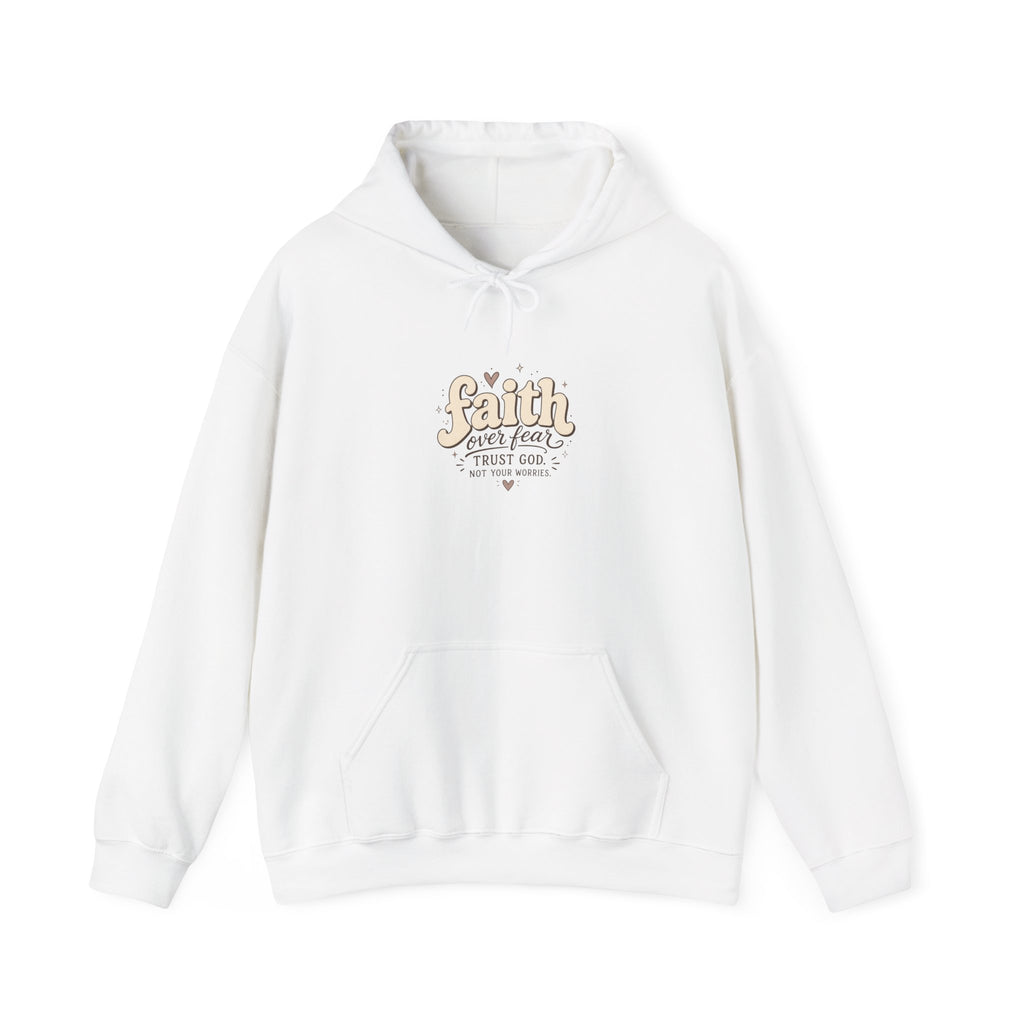 Faith Over Fear Hoodie – Inspirational Christian Pullover with "Faith Over Fear" Design