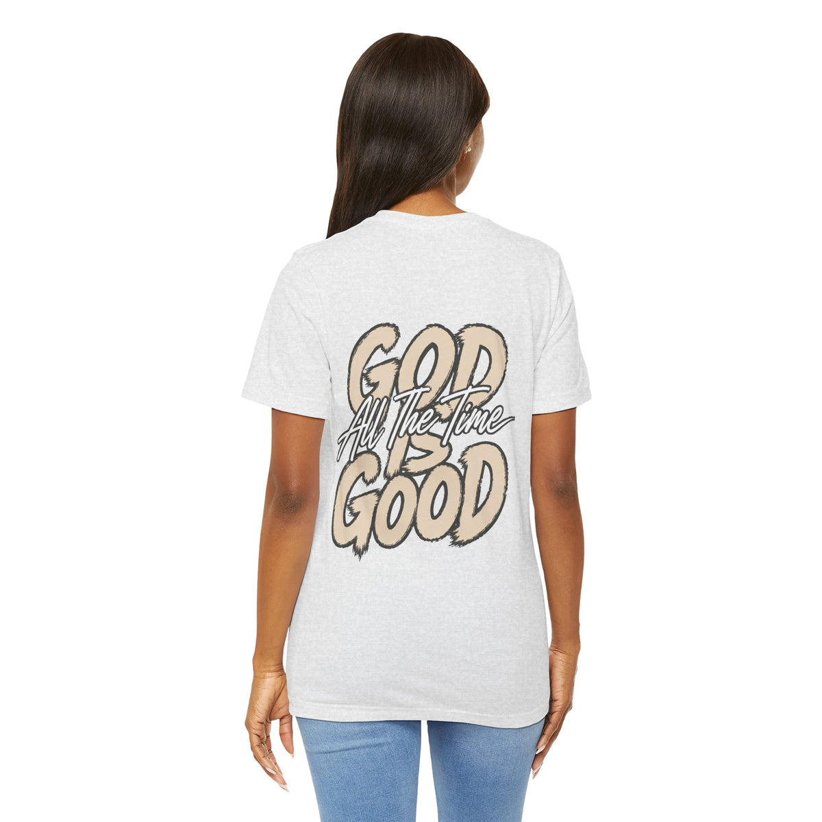 God Is Good Tee — "God All The Time" Faith Graphic T-Shirt