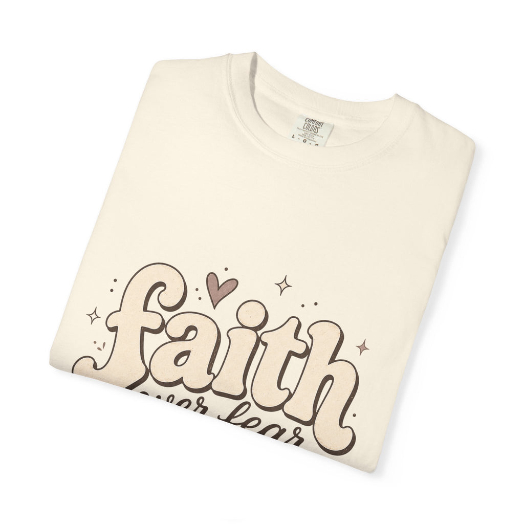 Faith over Fear T-shirt