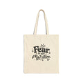 Tote Bag — "Fear Is Not My Future" Inspirational Canvas Tote