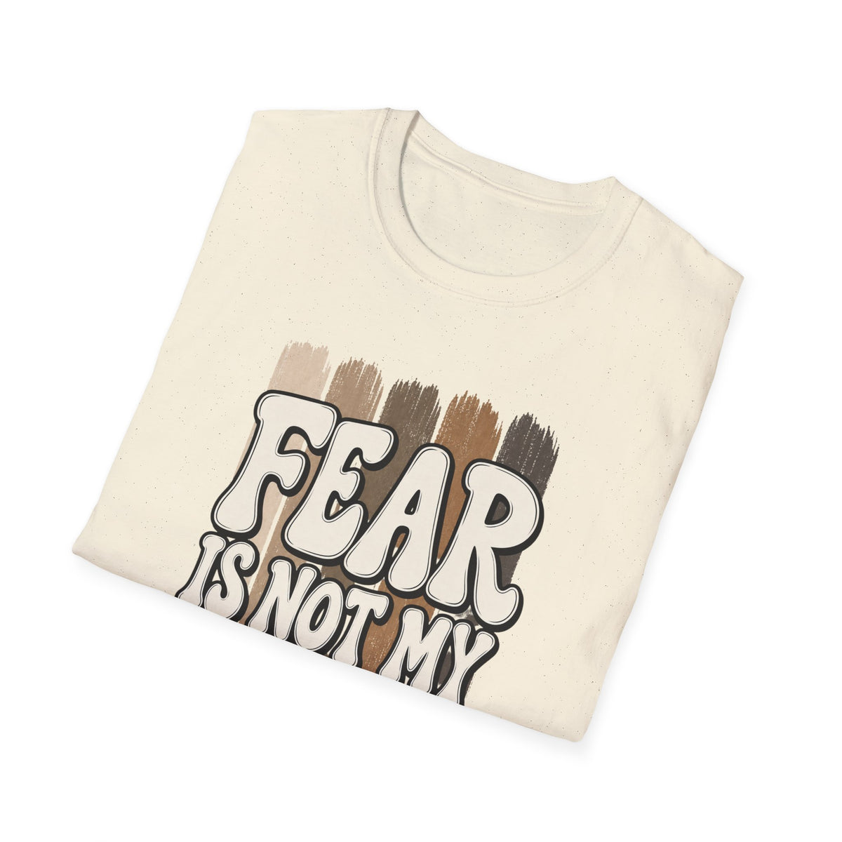 Fear Is Not My Future T‑Shirt — Inspirational Retro Brushstroke Design