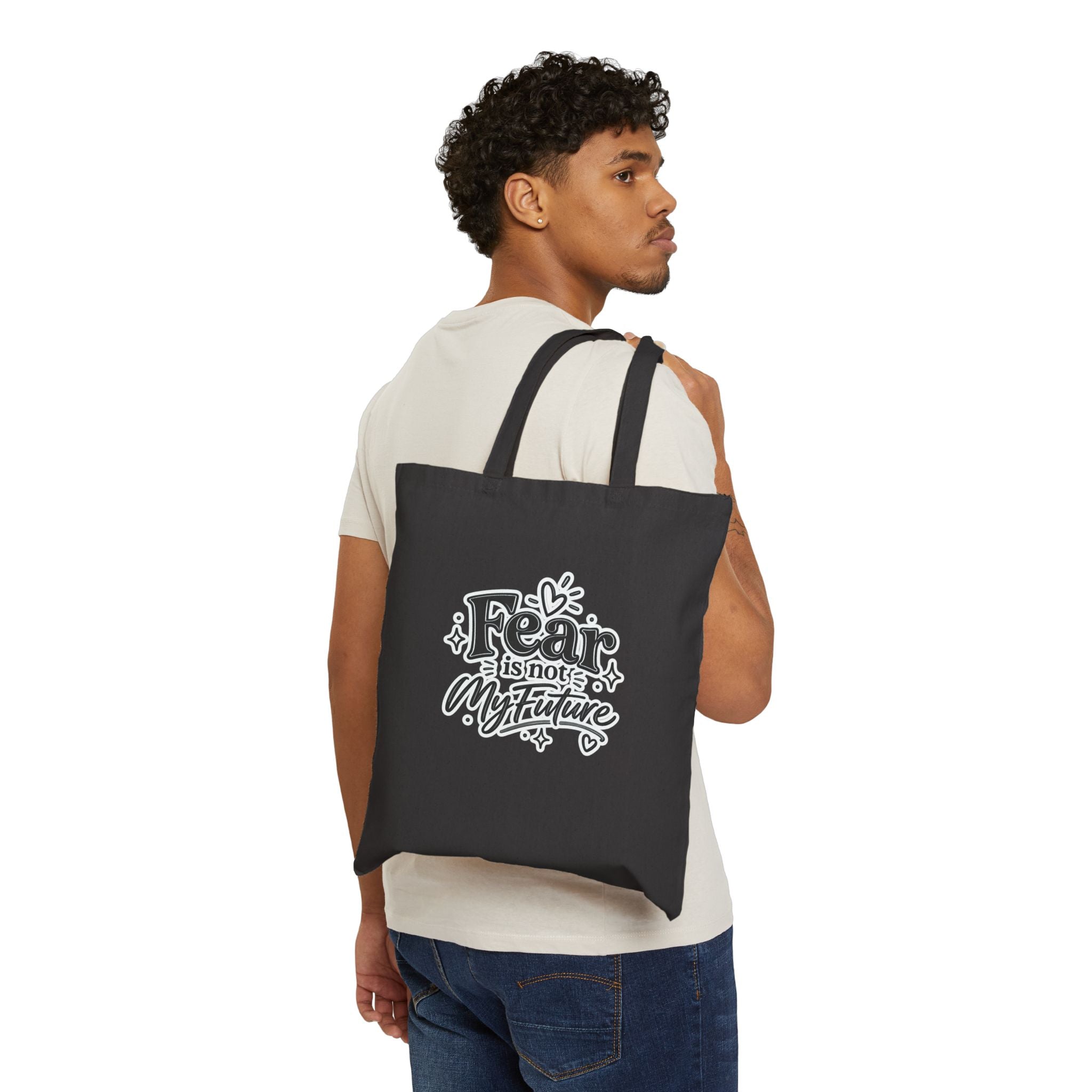 Tote Bag — "Fear Is Not My Future" Inspirational Canvas Tote